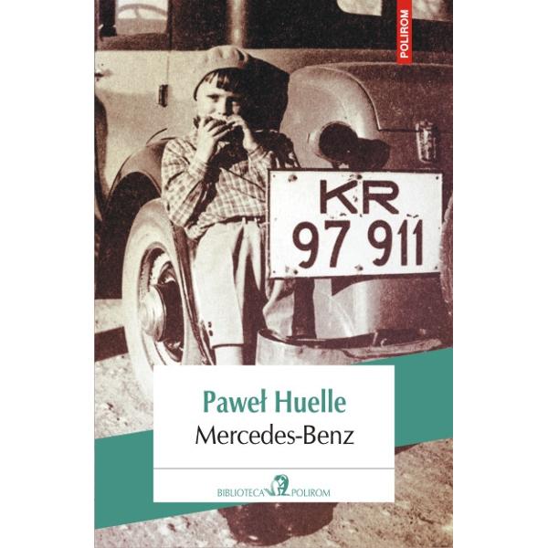 Mercedes-Benz - Pawel Huelle