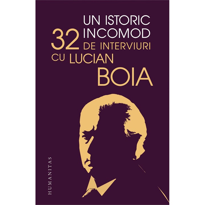 Un istoric incomod, Lucian Boia