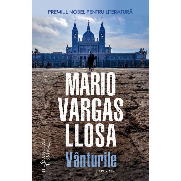 Vanturile. O povestire, Mario Vargas Llosa