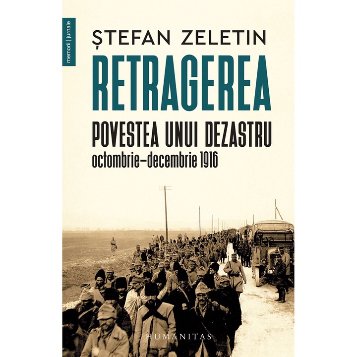 Retragerea. Povestea unui dezastru, Stefan Zeletin