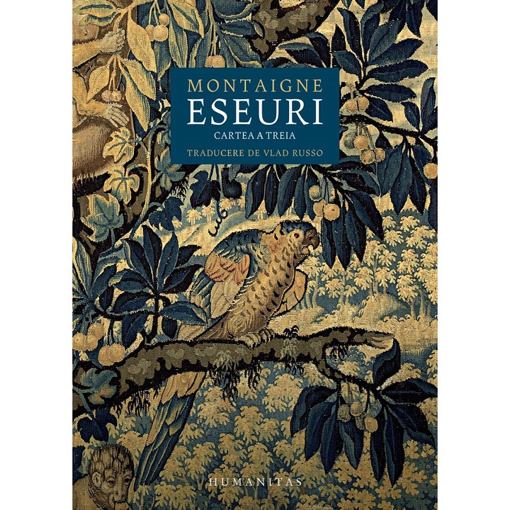 Eseuri. Cartea a treia, Michel de Montaigne