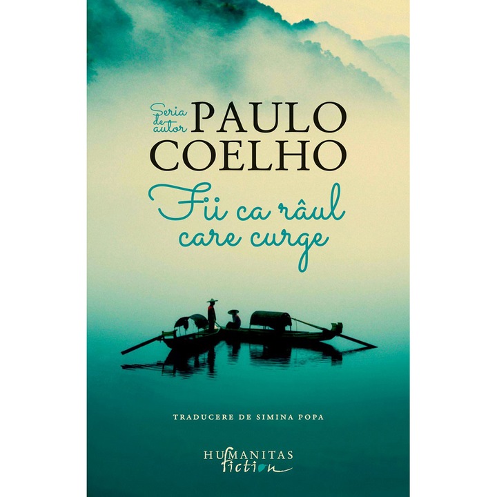 Fii ca raul care curge, Paulo Coelho