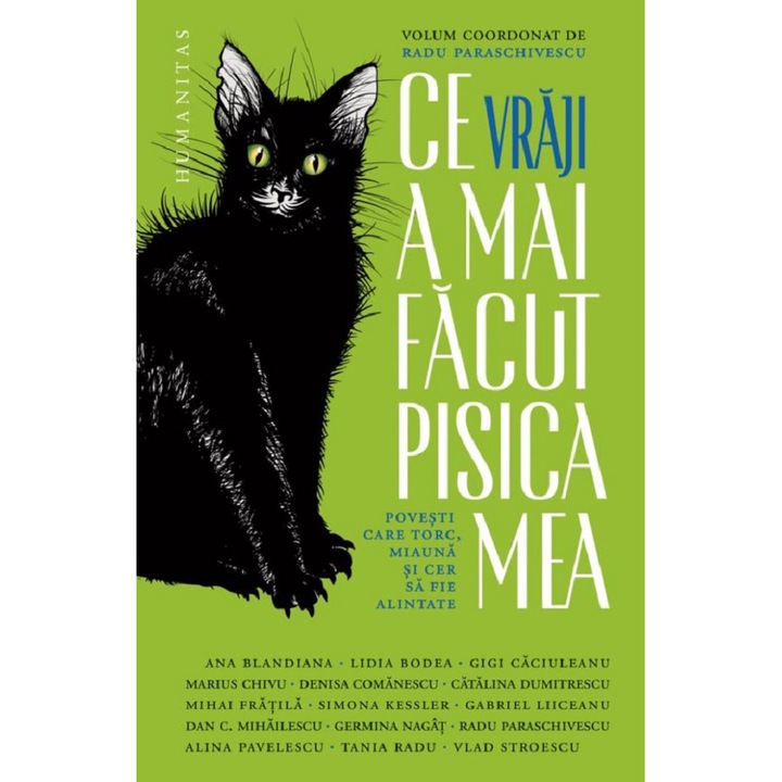 Ce vraji a mai facut pisica mea, Radu Paraschivescu