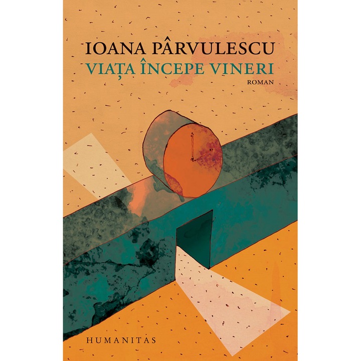 Viata incepe vineri, Ioana Parvulescu