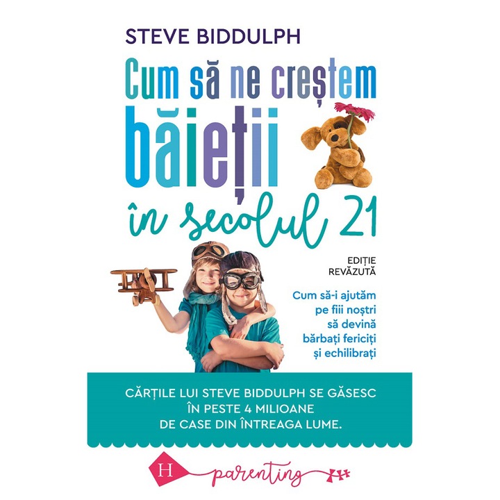 Cum sa ne crestem baietii in secolul 21, Steve Biddulph