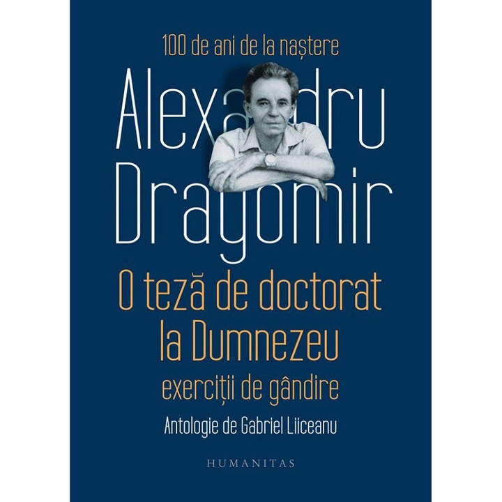 O teza de doctorat la Dumnezeu, Alexandru Dragomir