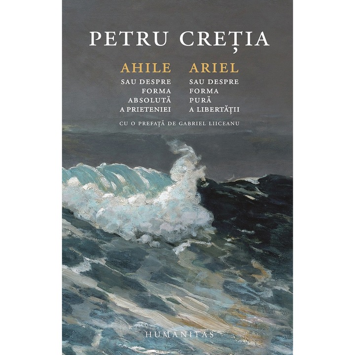 Ahile sau Despre forma absoluta a prieteniei, Petru Cretia