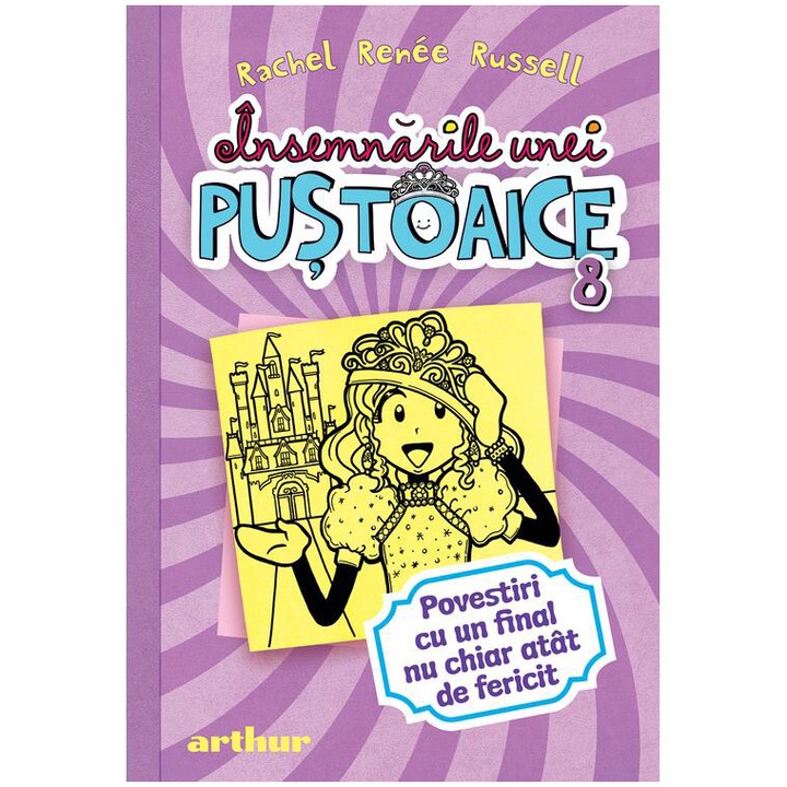 Insemnarile unei pustoaice 8. Povestiri cu un final nu chiar atat de fericit