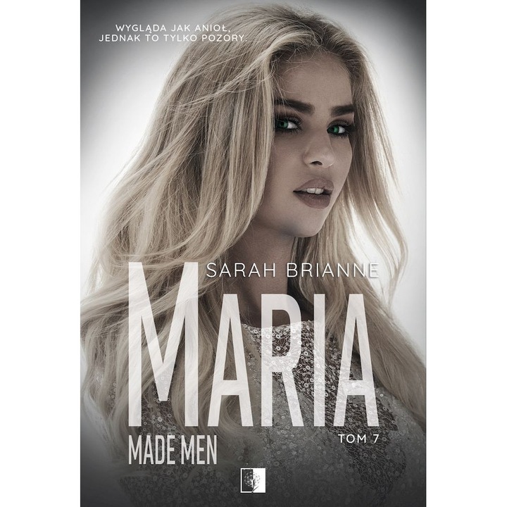 Maria, Made Men Tom 7 - Sarah Brianne