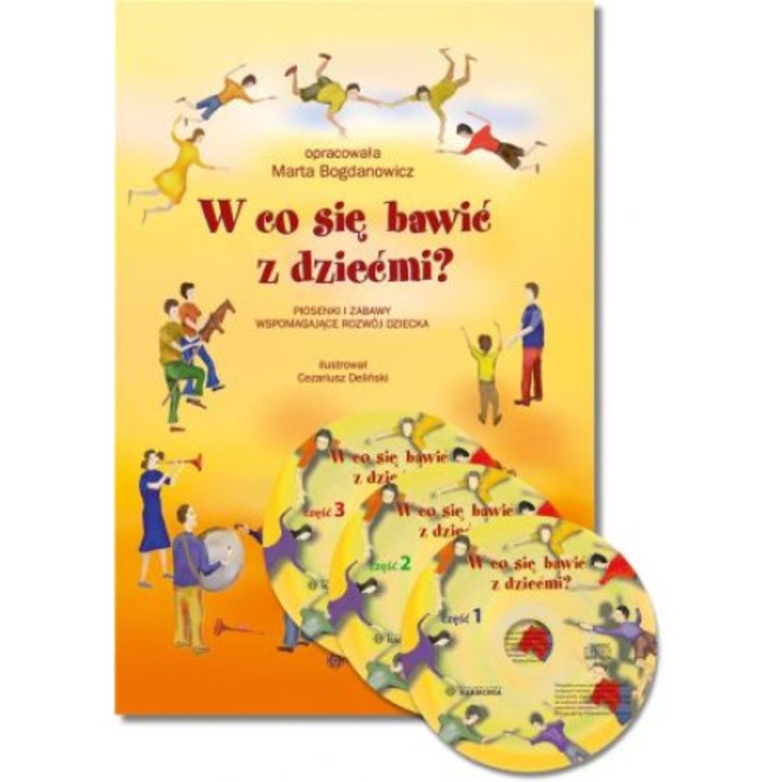 Carte + 3 CD pentru copii, HARMONIA, Titlu W co się bawić z dziećmi?. Piosenki i zabawy wspomagające, 2020 rozwój dziecka