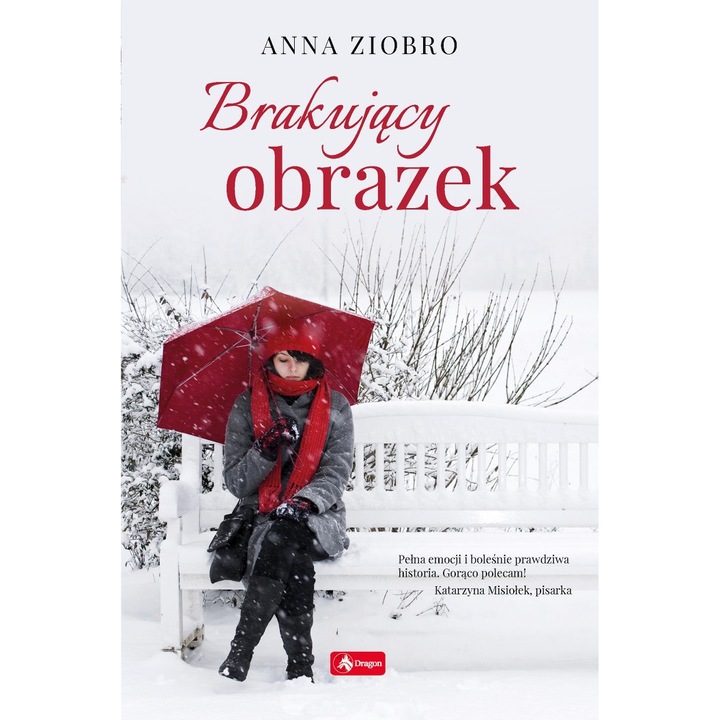Brakujący obrazek, Dragon, Anna Ziobro
