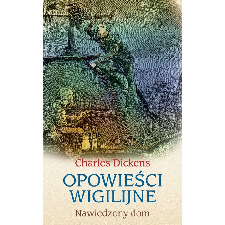 Nawiedzony dom opowieści wigilijne, Zysk i S-ka, Charles Dickens