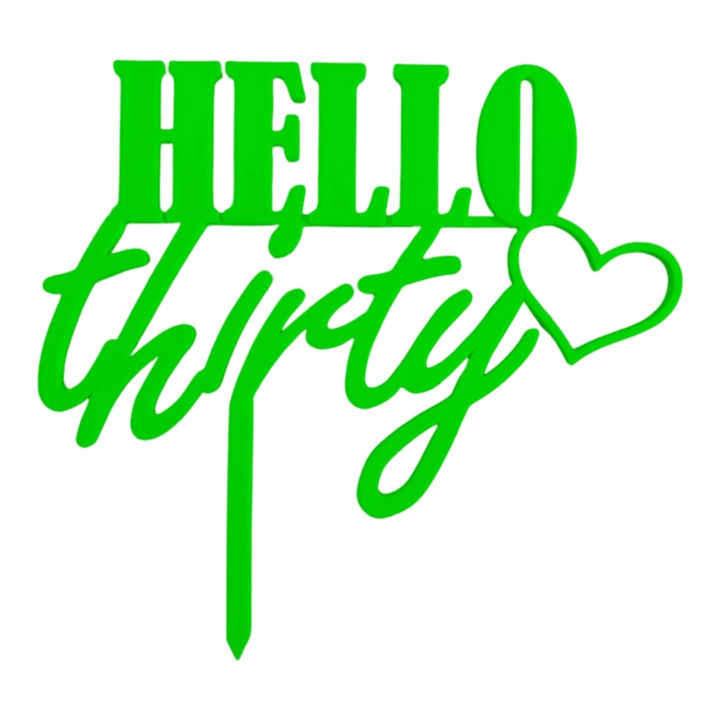 Topper tort, "HELLO THIRTY", aniversare, zi de nastere 14 x 15 cm verde