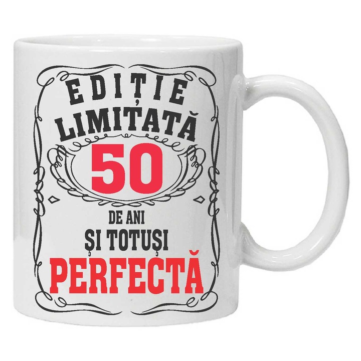 Cana personalizata cu textul "editie limitata - perfecta", 50 ani, CRD PRINT, 330ml, alba