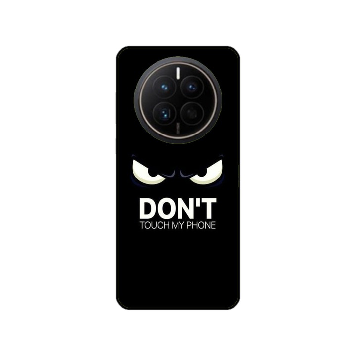 Husa personalizata HQPrint si Folie de Silicon pentru Huawei Mate 50, model Don't touch my phone #1, multicolor, S1D1M0035