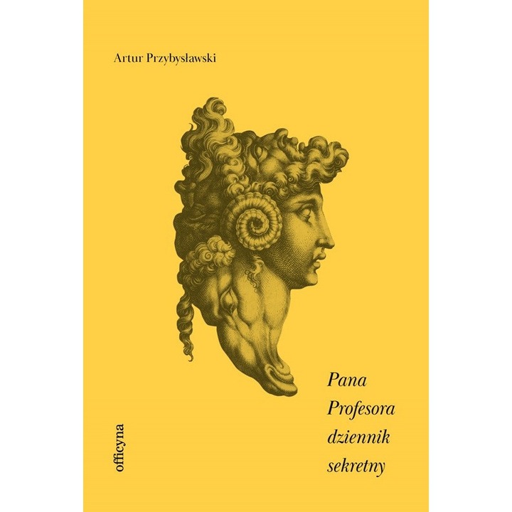Артур Пшибиславски – Тайният дневник на професора, Официна, Галбен