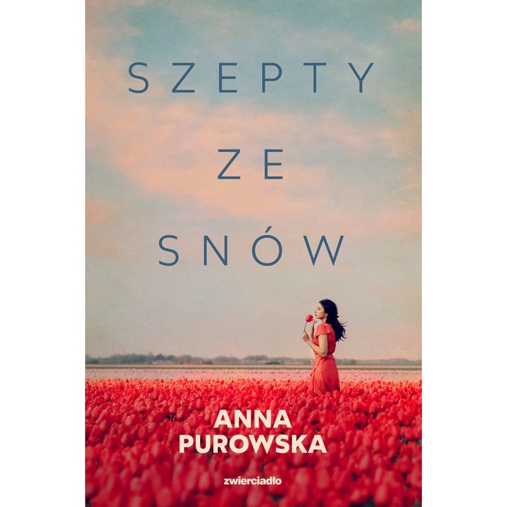 Szepty ze snów, Zwierciadlo, De Anna Purowska, Editie 2022