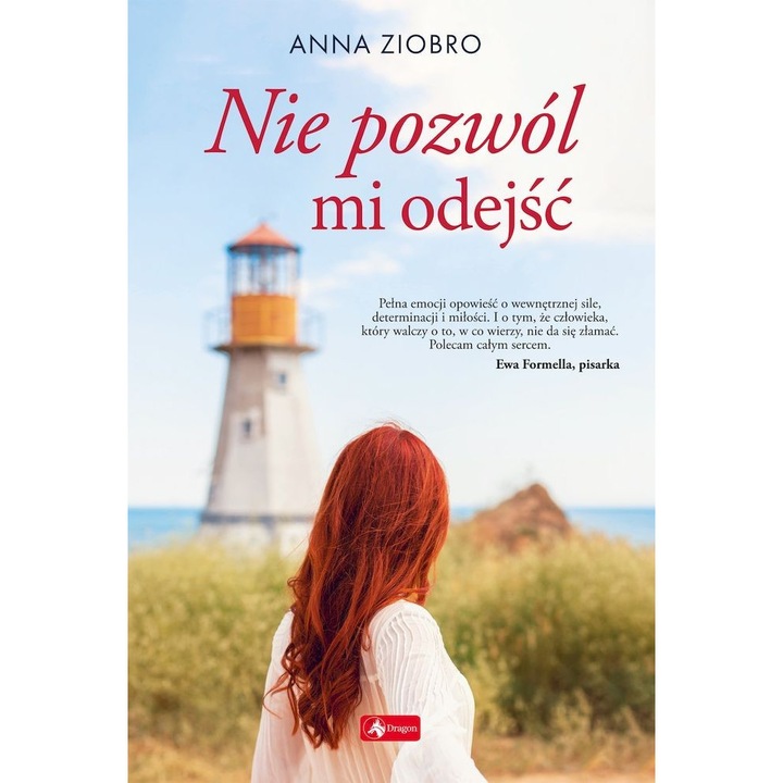 Nie pozwól mi odejść. Seria Nadmorska. Tom 2- Anna Ziobro, Dragon, Limba poloneza