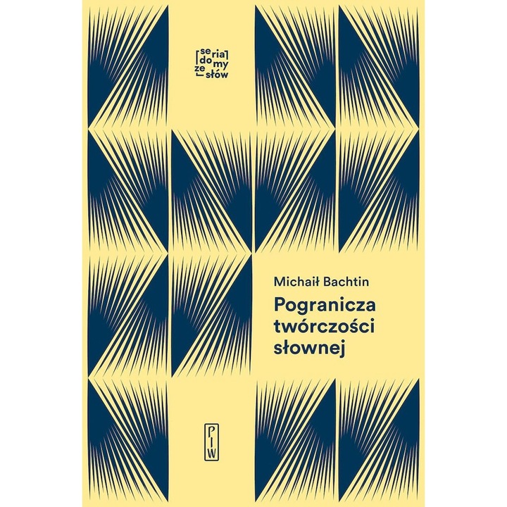 Pogranicza tworczosci slownej, PIW, 630 pagini, Poloneza, Multicolor