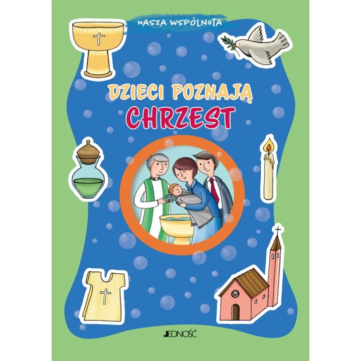 Децата опознават Кръщението, Единство, 32 страници, Полски, Многоцветен