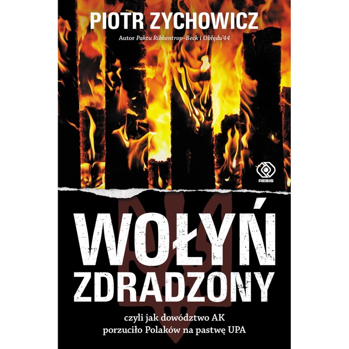 Wołyń zdradzony, Rebis, на полски