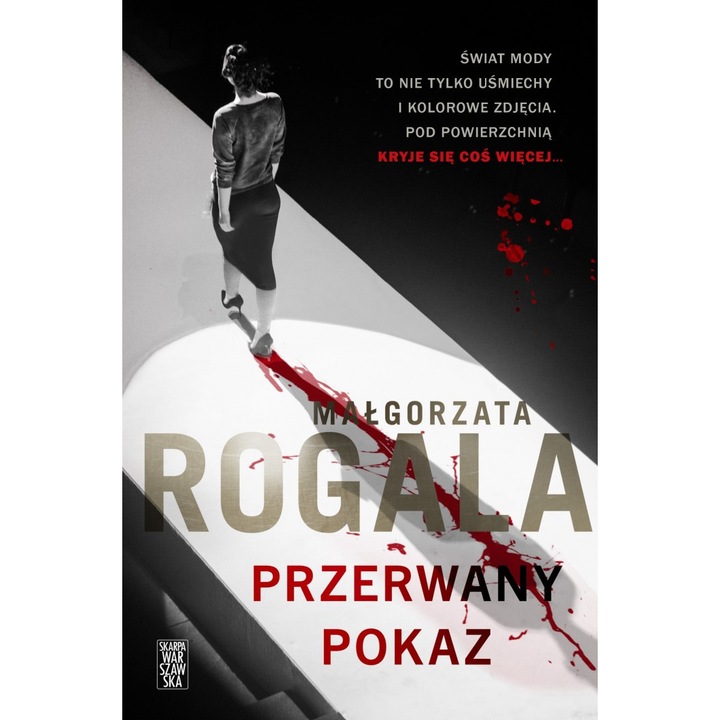 Przerwany pokaz - Małgorzata Rogala