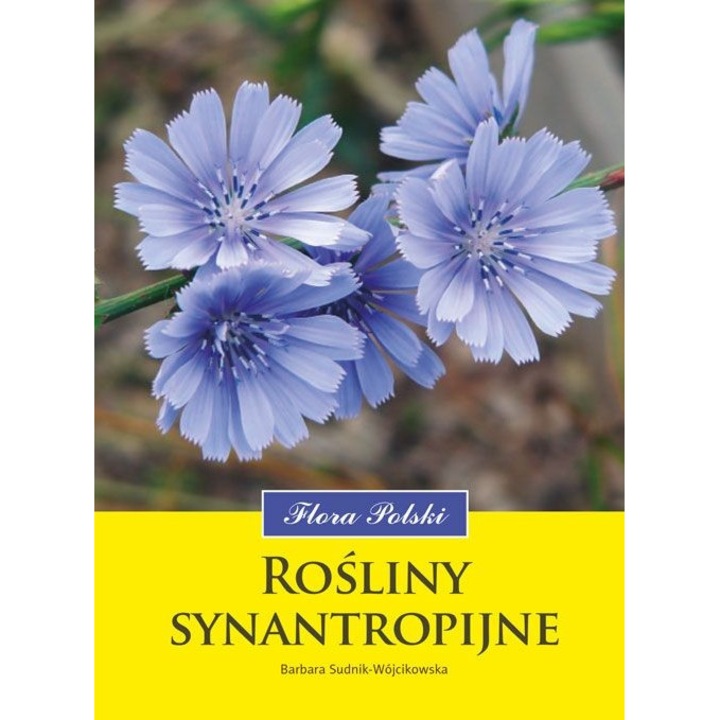 Rośliny synantropijne, Flora Polski - Barbara Sudnik-Wójcikowska