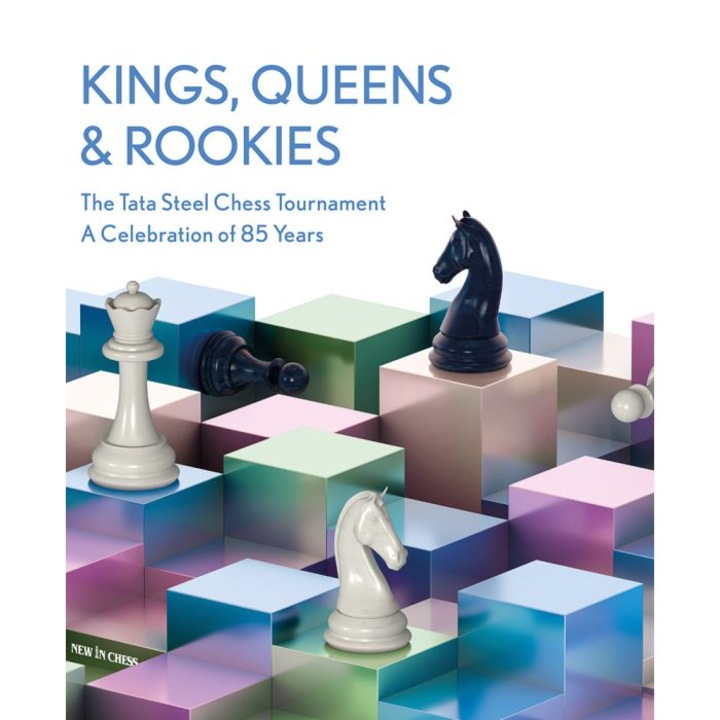 Книга (твърда корица): Kings, Queens & Rookies - The Tata Steel Chess Tournament - A Celebration of 85 Years