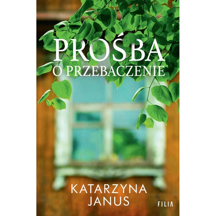 Prośba o przebaczenie - Katarzyna Janus, Filia