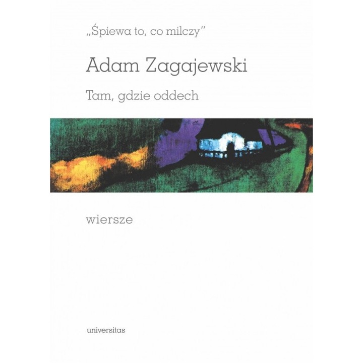 Canta ceea ce este tacut, Universitas