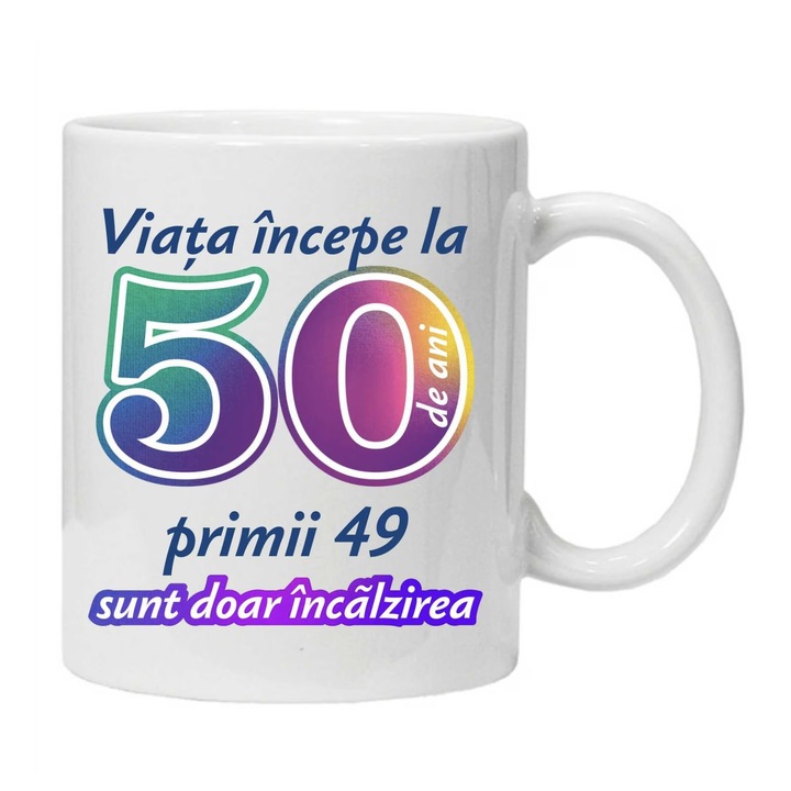 Cana personalizata " Viata incepe la ", 50 ani, Ceramica, INOVATIX, 330 ml