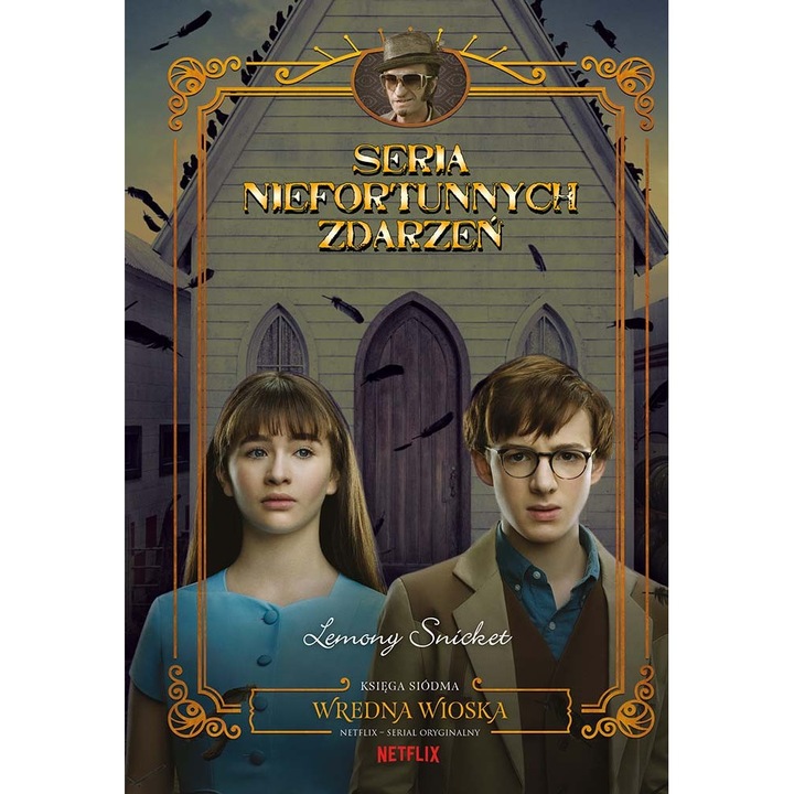 Wredna wioska. Seria niefortunnych zdarzeń. Tom 7, HarperKids, Lemony Snicket