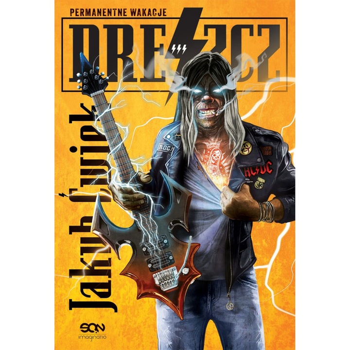 Carte Permanentne wakacje. Dreszcz. Tom 3, Sine Qua Non, Autor Jakub Cwiek, Limba poloneza