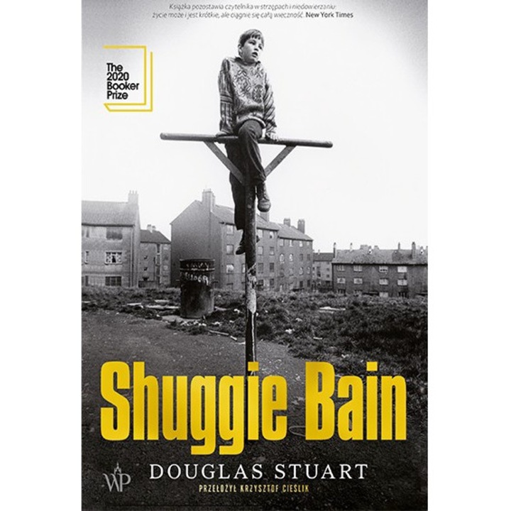 Carte Shuggie Bain wyd. 2023, POZNANSKIE, Autor Douglas Stuart, Limba poloneza