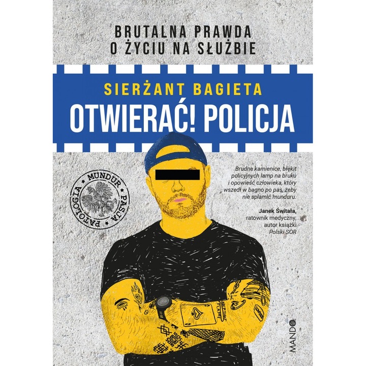 Otwierać! Policja, Mando, Sierżant Bagieta