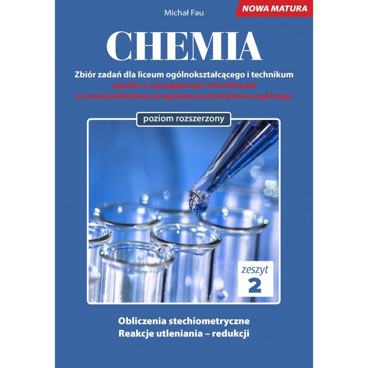 Chemia nowa matura zeszyt 2, Medyk, Michal Fau