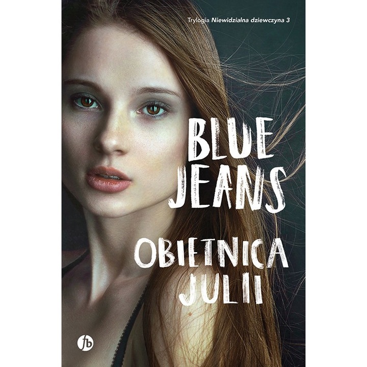 Obietnica Julii. Niewidzialna dziewczyna, Finebooks, Tom 3