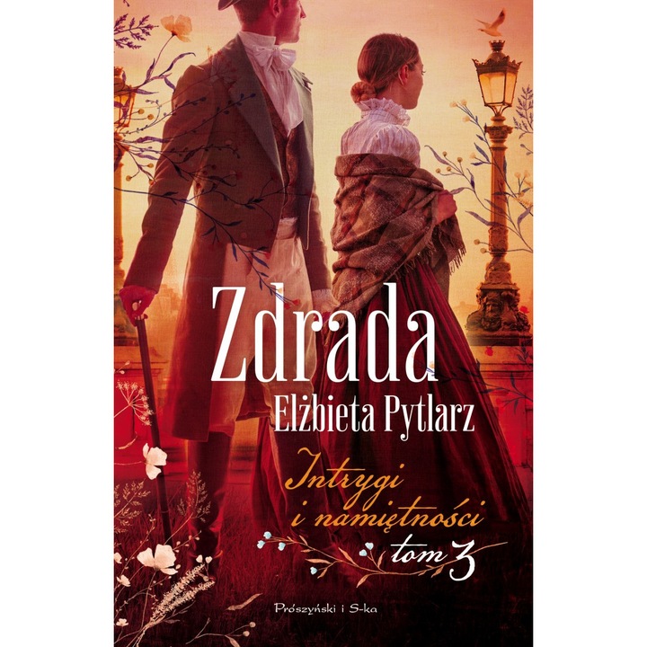 Zdrada. Intrygi i namiętności, Proszynski Media, Tom 3