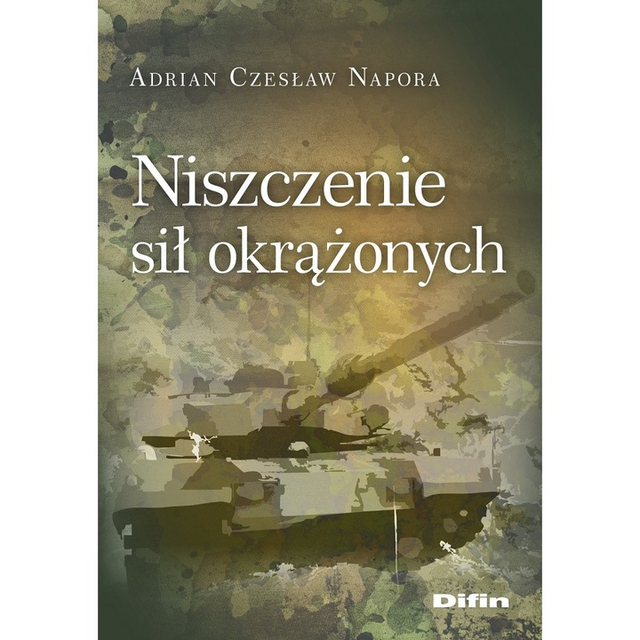 История Difin, Унищожаване на обкръжените сили, Автор Adrian Czeslaw Napora, 2023
