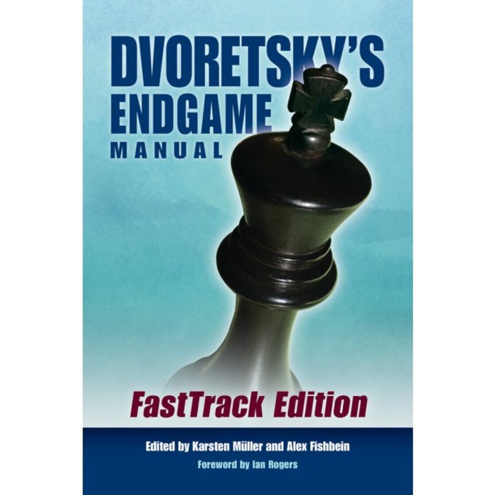 Carte : Dvoretsky' s Endgame Manual - FastTrack Edition - Mark Dvoretsky