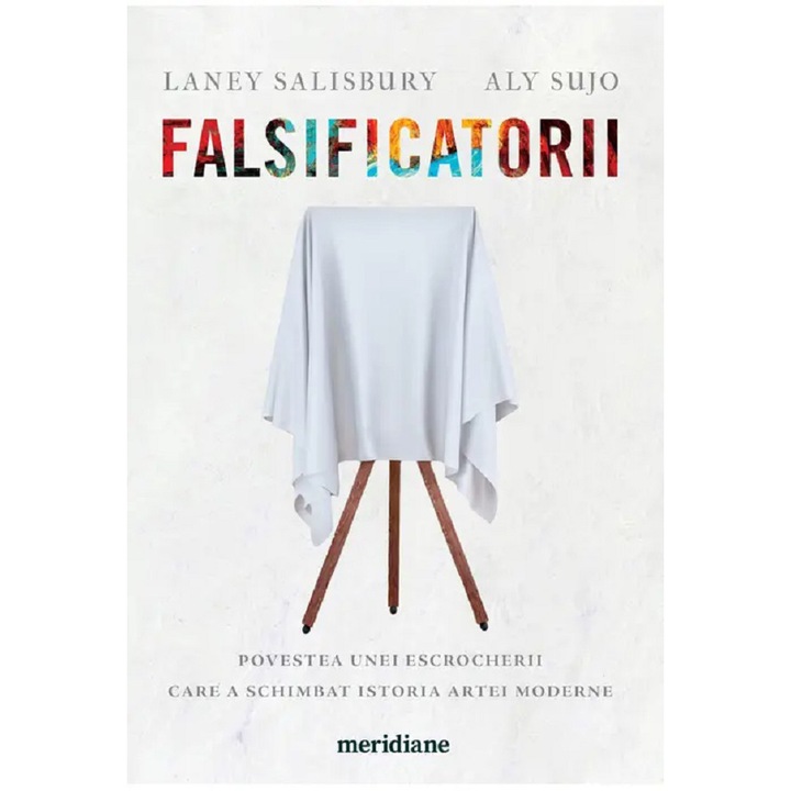 Falsificatorii, Aly Sujo, Laney Salisbury
