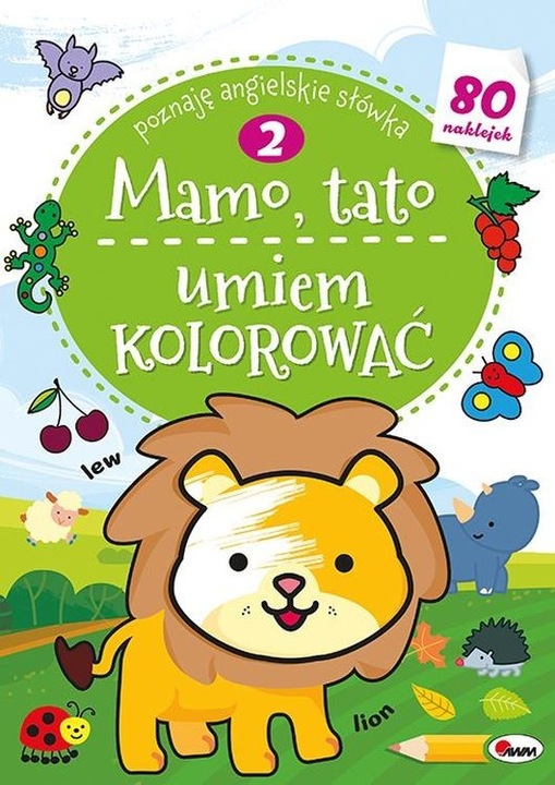 Mamo, tato umiem kolorować, Praca zbiorowa, AWM, Partea 2