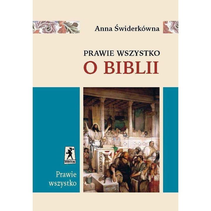 Carte, Stentor, Prawie wszystko o Biblii