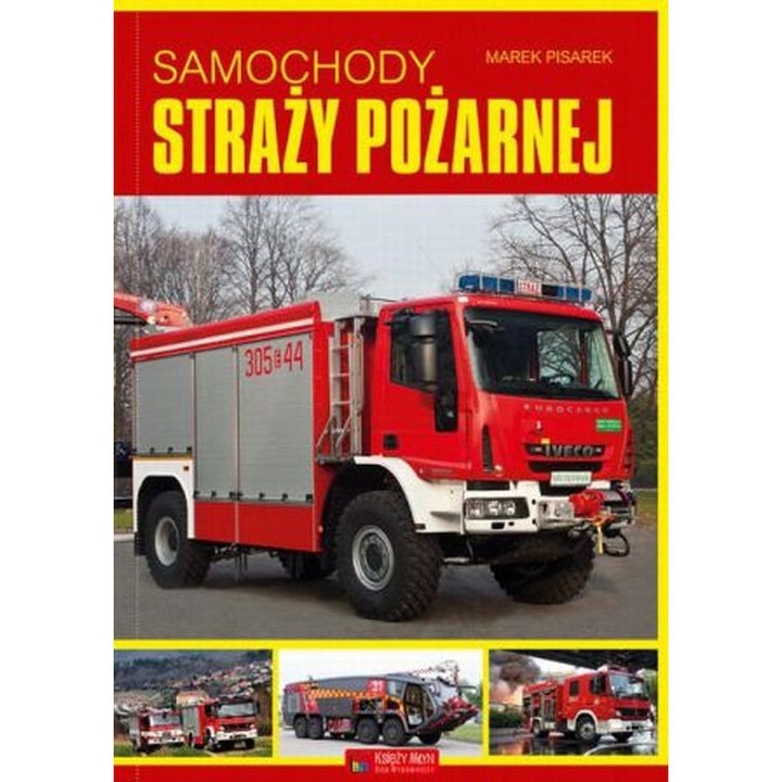 Tűzoltóautók-Marek Pisarek, 2013