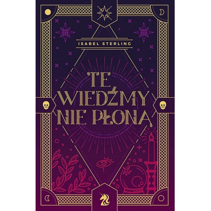 Тези вещици не горят. Том 1 изд. 2024, We Need YA, Изабел Стърлинг