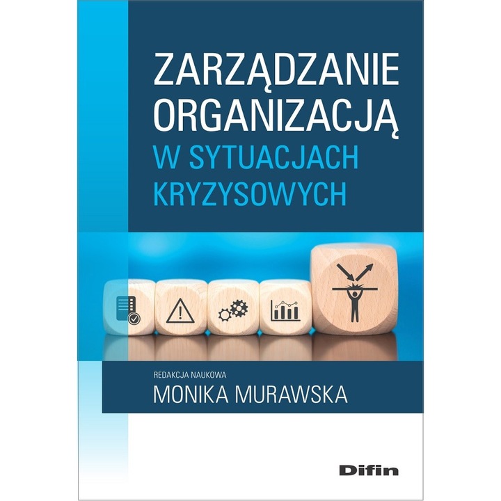 Zarządzanie organizacją w sytuacjach kryzysowych, Difin, Editie in poloneza
