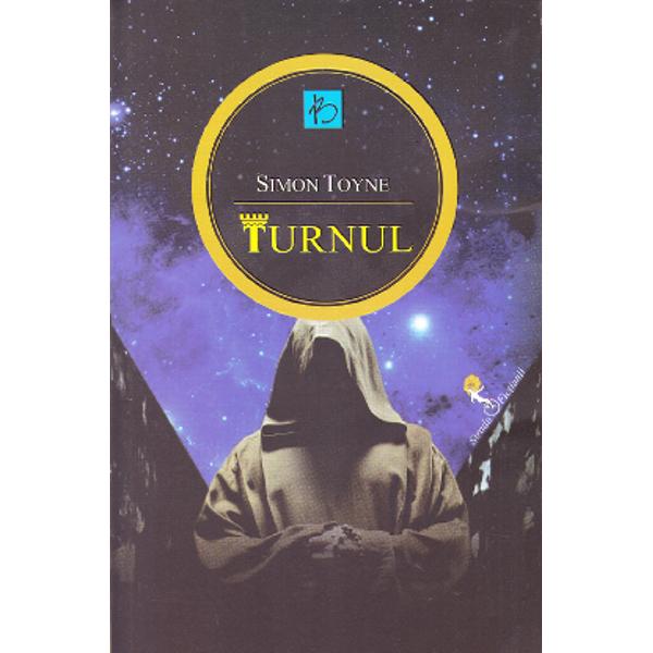 Turnul - Simon Toyne