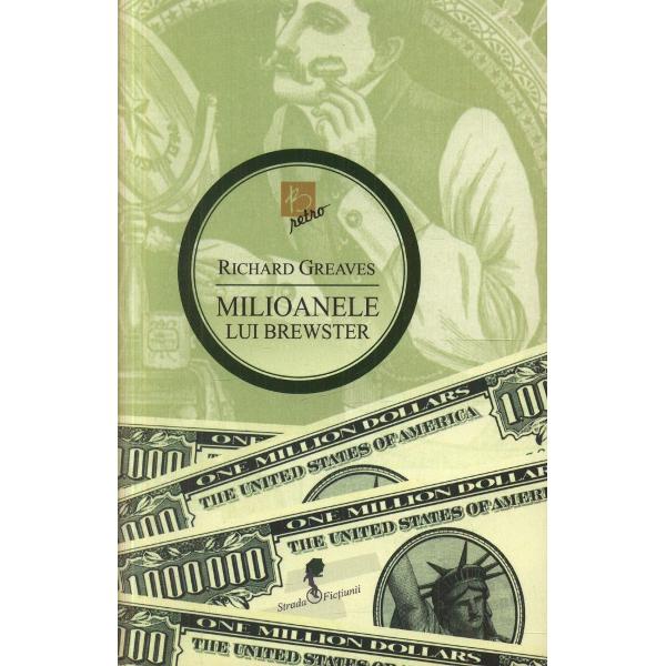 Milioanele lui Brewster - Richard Greaves