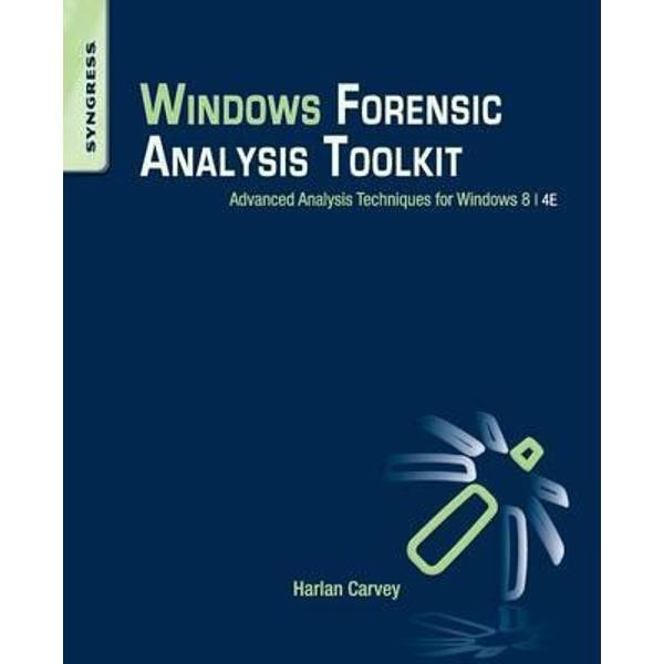 Windows Forensic Analysis Toolkit