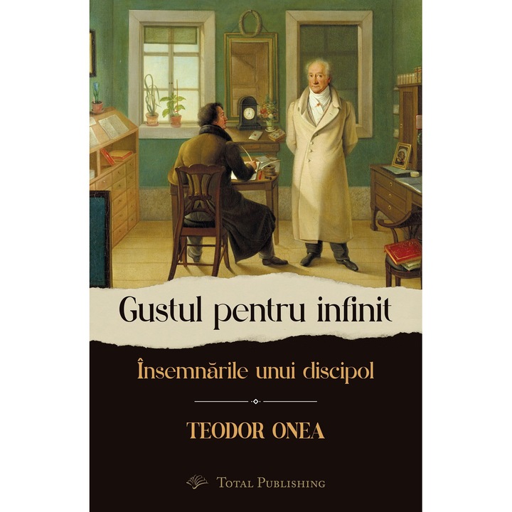 Gustul pentru infinit - Teodor Onea